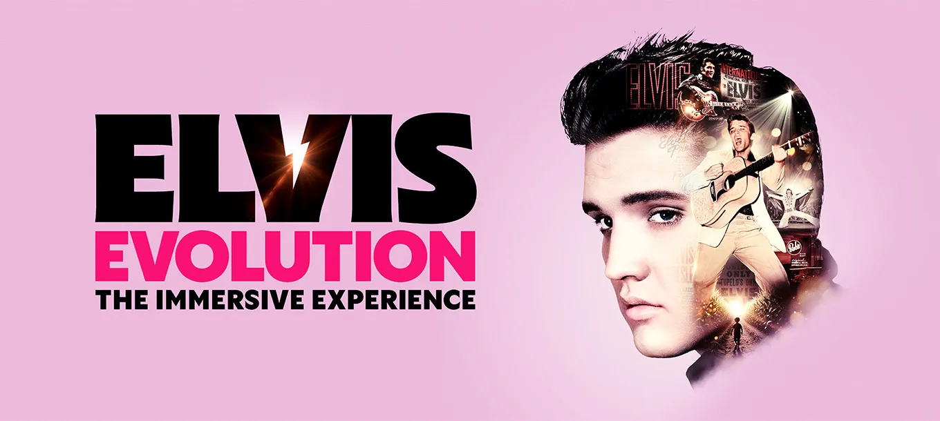 Elvis Evolution - The Immersive Experience