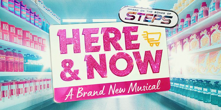 Here & Now - The Steps Musical